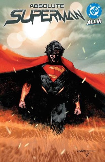 Absolute Superman Vol. 1: Last Dust of Krypton, Jason Aaron ; Rafael Lopez - Paperback - 9781799505334