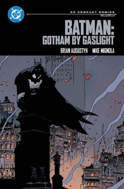 Batman: Gotham by Gaslight: DC Compact Comics Edition, Brian Augustyn ; Mike Mignola - Paperback - 9781799506652