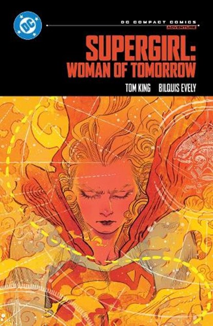 Supergirl: Woman of Tomorrow: DC Compact Comics, Tom King ; Bilquis Evely - Paperback - 9781799506904
