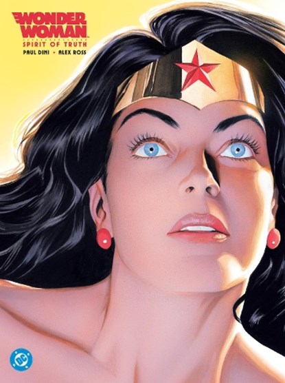 Wonder Woman: Spirit of Truth, Paul Dini ; Alex Ross - Gebonden - 9781799507680