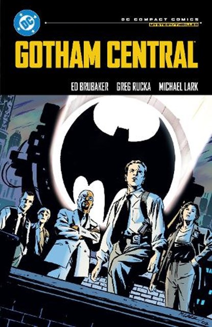 Gotham Central: DC Compact Comics Edition, Ed Brubaker ; Michael Lark - Paperback - 9781799508076