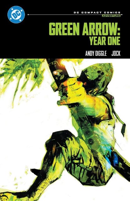 Green Arrow: Year One: DC Compact Comics Edition, Andy Diggle ; Jock - Paperback - 9781799508083