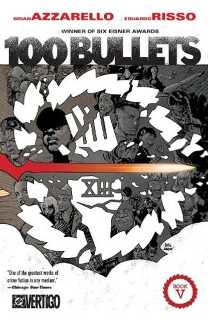 100 Bullets Book Five (New Edition), Brian Azzarello ; Eduardo Risso - Paperback - 9781799508854