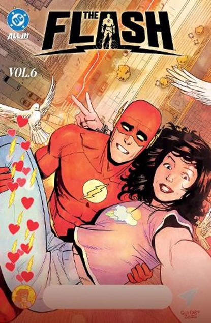 The Flash Vol. 6: The Speed Was Power, and The Speed Was Joy, Ryan North ; Gavin Guidry - Paperback - 9781799509912