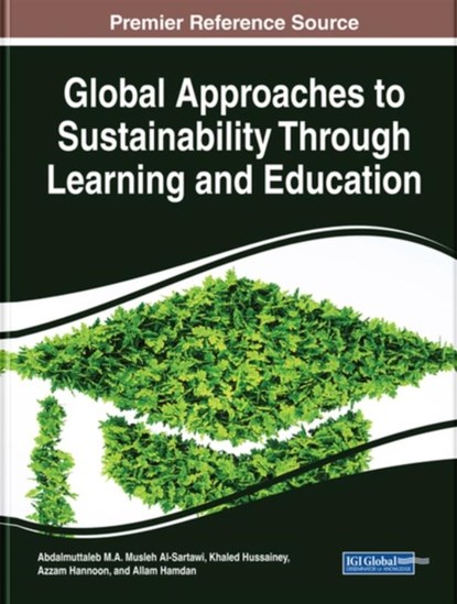 Global Approaches to Sustainability Through Learning and Education, Abdalmuttaleb M.A.Musleh Al-Sartawi ; Khaled Hussainey ; Azzam Hannoon - Gebonden - 9781799800620