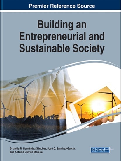 Building an Entrepreneurial and Sustainable Society, Brizeida R. Hernandez-Sanchez ; Jose C. Sanchez-Garcia ; Antonio Carrizo Moreira - Gebonden - 9781799827047