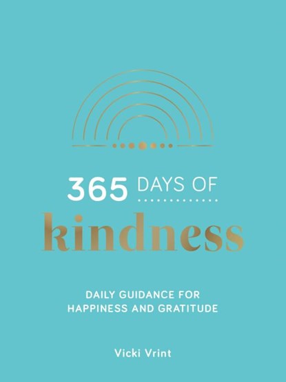 365 Days of Kindness, Vicki Vrint - Gebonden - 9781800071001