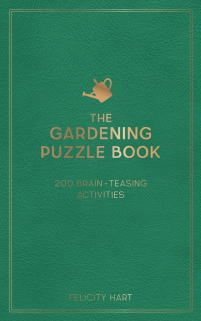 The Gardening Puzzle Book, Felicity Hart - Gebonden - 9781800071728
