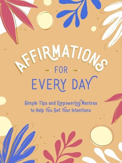 Affirmations for Every Day, Summersdale Publishers - Gebonden - 9781800071834