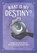 What is My Destiny?, Astrid Carvel - Paperback - 9781800074200