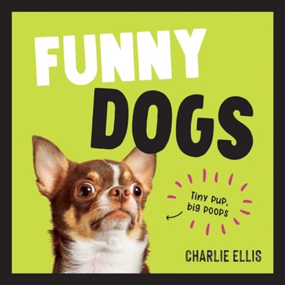 Funny Dogs, Charlie Ellis - Gebonden - 9781800075511