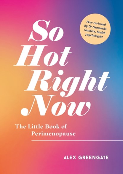 So Hot Right Now, Alex Greengate - Paperback - 9781800077096