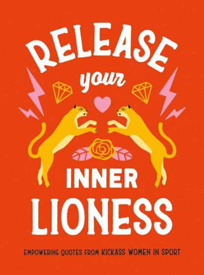 Release Your Inner Lioness, Harriet Dyer - Gebonden - 9781800079182