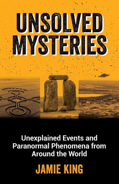 Unsolved Mysteries, Jamie King - Paperback - 9781800079908