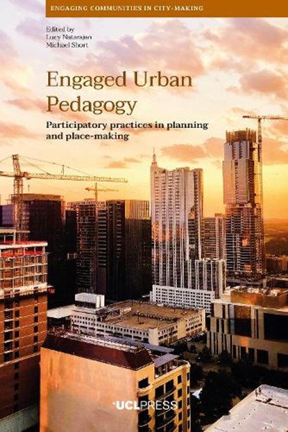 Engaged Urban Pedagogy, Lucy Natarajan ; Michael Short - Paperback - 9781800081246
