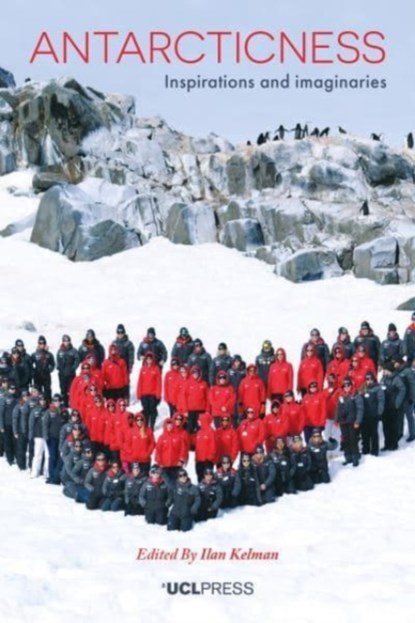 Antarcticness, Ilan Kelman - Gebonden - 9781800081468