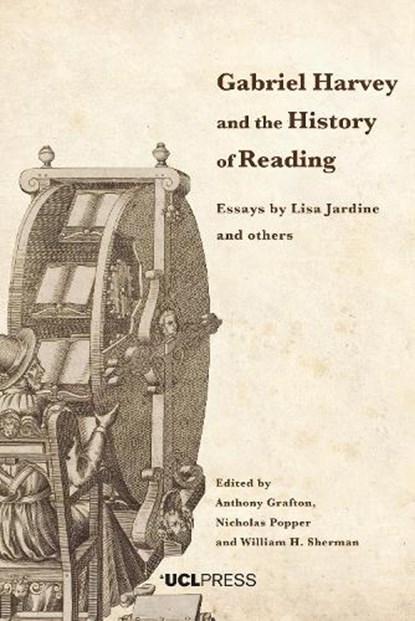 Gabriel Harvey and the History of Reading, Anthony Grafton ; Nicholas Popper ; William H. Sherman - Gebonden - 9781800081673