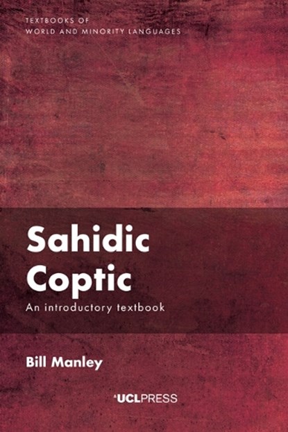 Sahidic Coptic, Bill Manley - Gebonden - 9781800086487