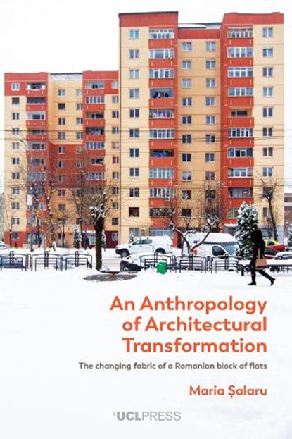 Anthropology of Architectural Transformation, Maria Salaru - Gebonden - 9781800087958