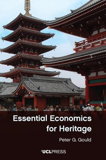 Essential Economics for Heritage, Peter G. Gould - Paperback - 9781800089457