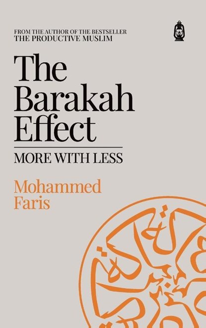 The Barakah Effect, Mohammed A Faris - Gebonden - 9781800110069