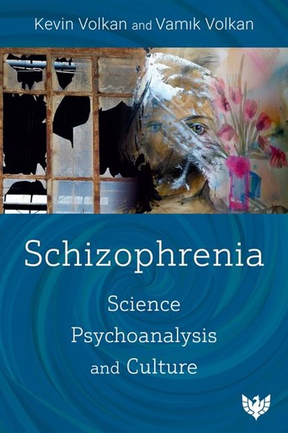 Schizophrenia, Kevin Volkan ; Vamik Volkan - Paperback - 9781800131200