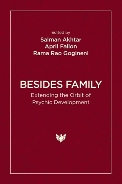 Besides Family, AKHTAR,  Salman ; Fallon, April ; Gogineni, Rama Rao - Paperback - 9781800131774