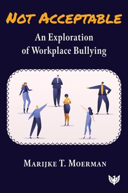 Not Acceptable, Marijke T. Moerman - Ebook - 9781800133587