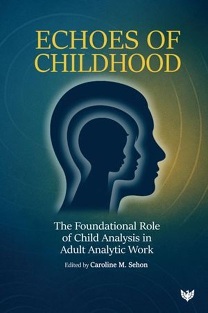 Echoes of Childhood, niet bekend - Ebook - 9781800134430