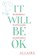 It will be OK, Allaire - Paperback - 9781800160071
