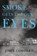 Smoke Gets in Your Eyes, John Goddard - Paperback - 9781800160378