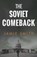 The Soviet Comeback, Jamie Smith - Paperback - 9781800160491