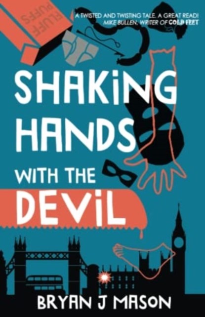 Shaking Hands with the Devil, Bryan J. Mason - Paperback - 9781800161542
