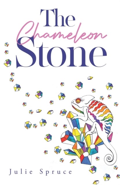 The Chameleon Stone, Julie Spruce - Paperback - 9781800161955