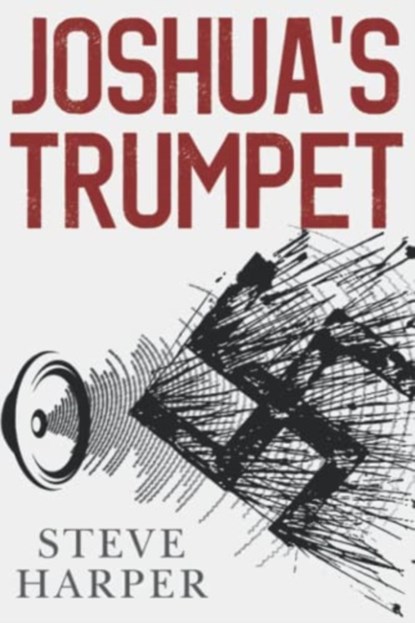 Joshua's Trumpet, Steve Harper - Paperback - 9781800162037