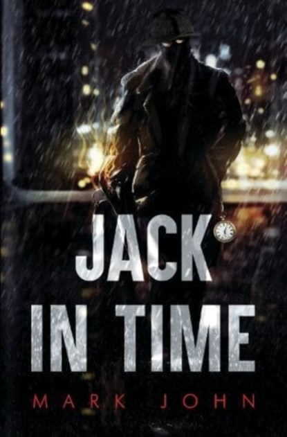 Jack in Time, Mark John - Paperback - 9781800169180
