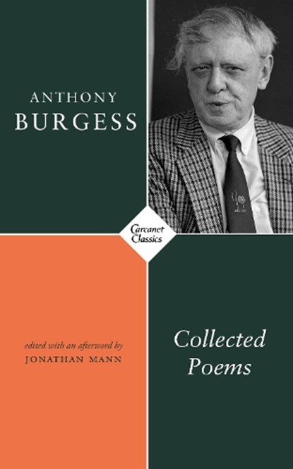 Collected Poems, Anthony Burgess - Paperback - 9781800170124