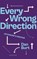 Every Wrong Direction, Dan Burt - Paperback - 9781800171909