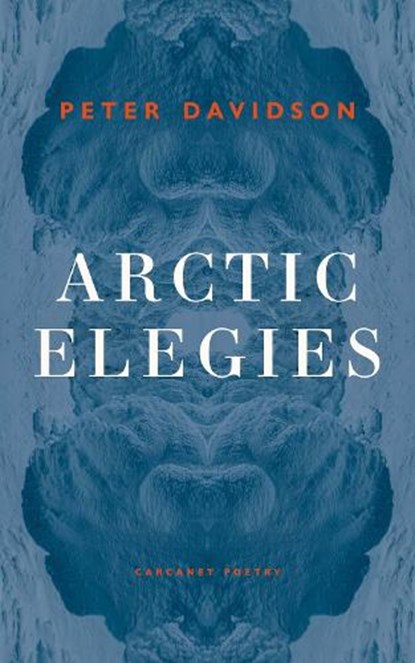 Arctic Elegies, Peter Davidson - Paperback - 9781800172630