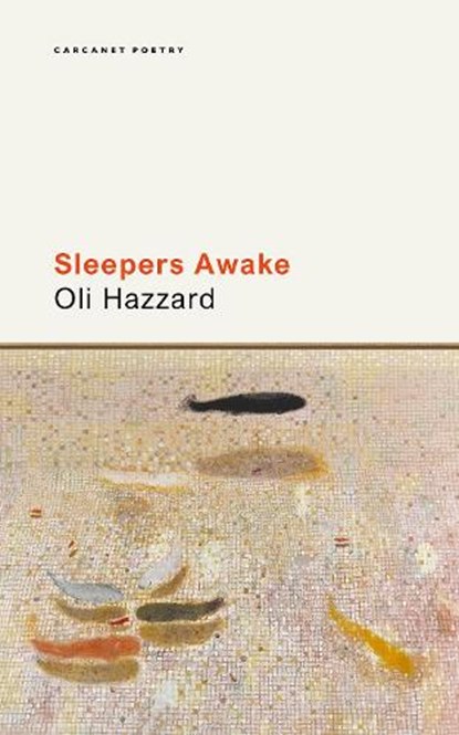 Sleepers Awake, Oli Hazzard - Paperback - 9781800172999