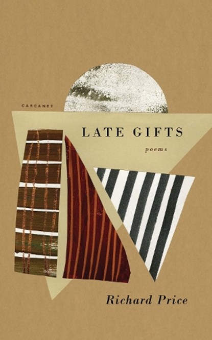 Late Gifts, Richard Price - Paperback - 9781800173491