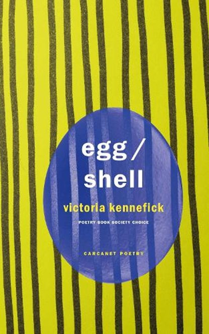 Egg/Shell, Victoria Kennefick - Paperback - 9781800173835