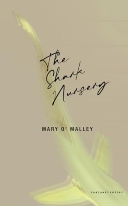 The Shark Nursery, Mary O'Malley - Paperback - 9781800174146