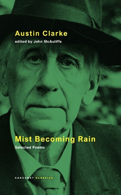 Mist Becoming Rain, Austin Clarke - Paperback - 9781800175570