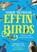 Effin' Birds, Aaron Reynolds - Paperback - 9781800180437