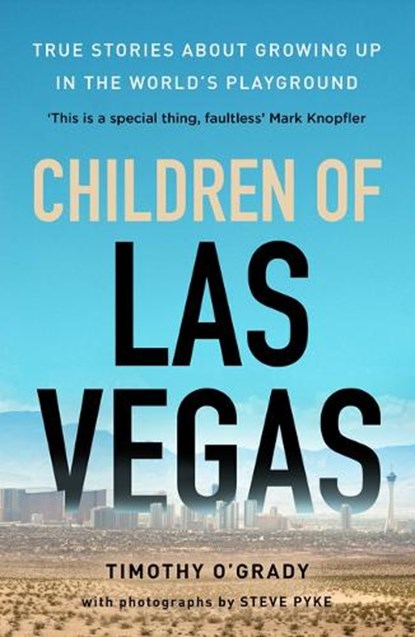 Children of Las Vegas, Timothy O'Grady - Paperback - 9781800181380