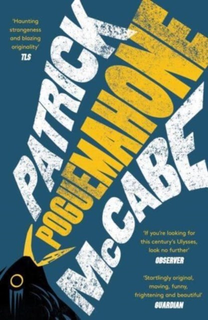 Poguemahone, Patrick McCabe - Paperback - 9781800182387