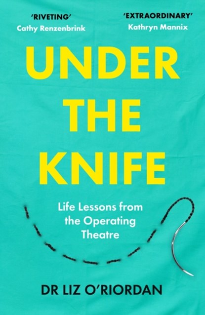 Under the Knife, Liz O'Riordan - Paperback - 9781800182417