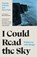 I Could Read the Sky, Timothy O'Grady - Paperback - 9781800182714