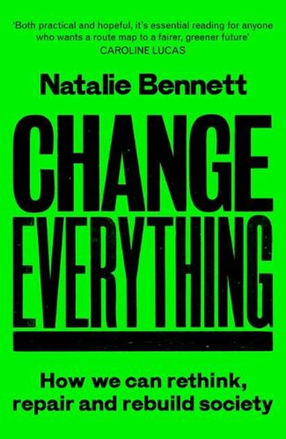 Change Everything, Natalie Bennett - Paperback - 9781800183025